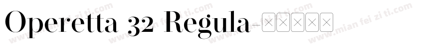 Operetta 32 Regula字体转换